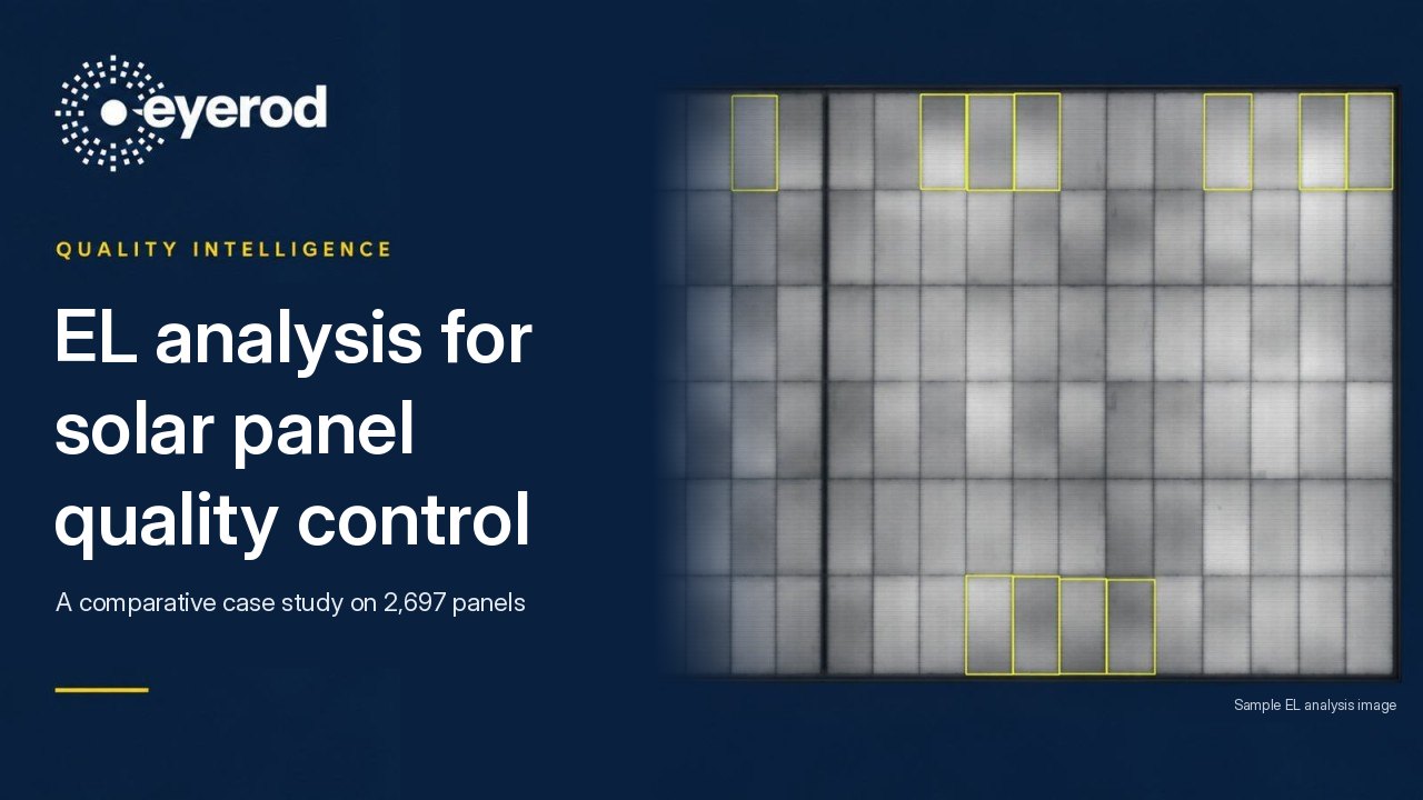 eyerod Quality Intelligence cover: EL analysis for solar panel quality control, a comparative case study on 2,697 panels; sample EL image with defective cells marked in yellow frames