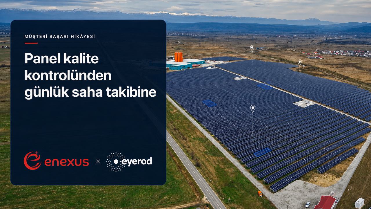 Romanya’daki güneş enerjisi santralinin drone ile çekilmiş görüntüsü ve Enexus x eyerod müşteri başarı hikâyesi kapağı